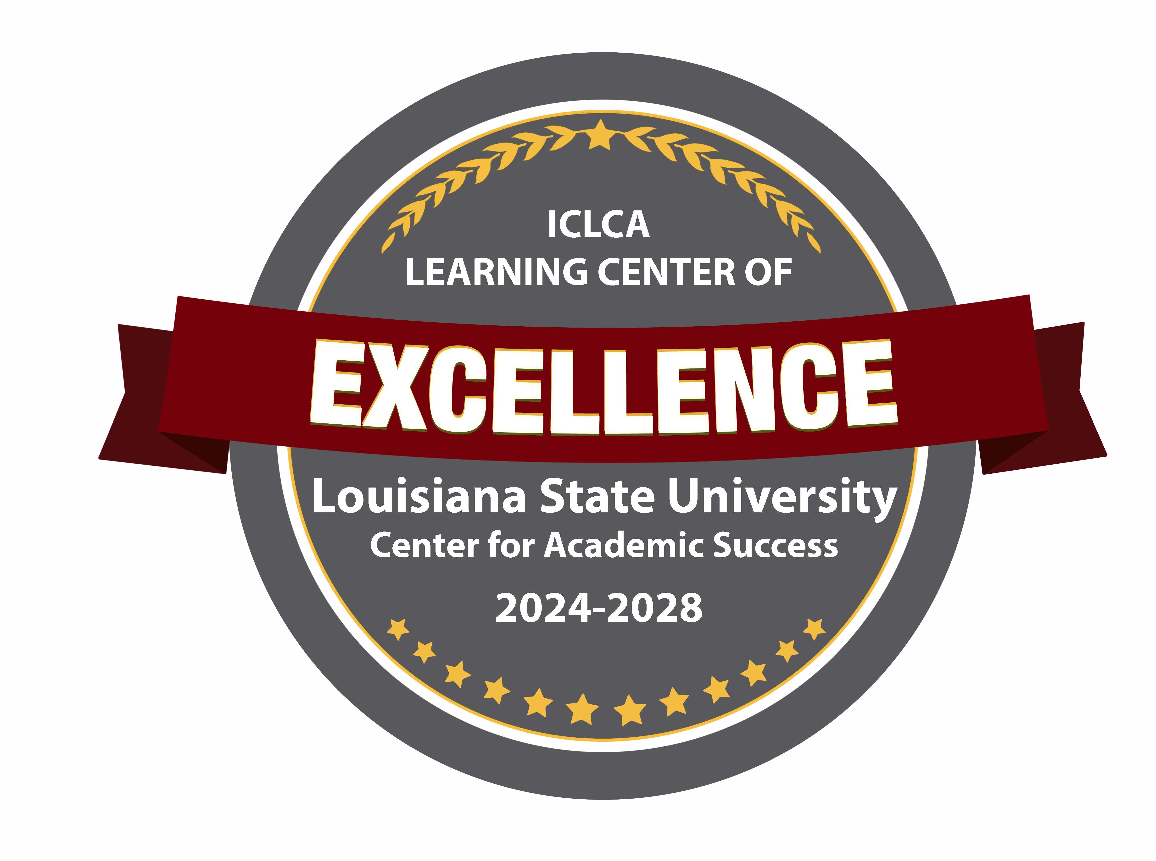 graphic of ICLCA Learning Center of Excellence award for LSU CAS 2024-2028
