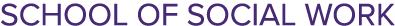 SCHOOL OF social work