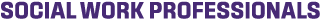 SOCIAL WORK PROFESSIONALS