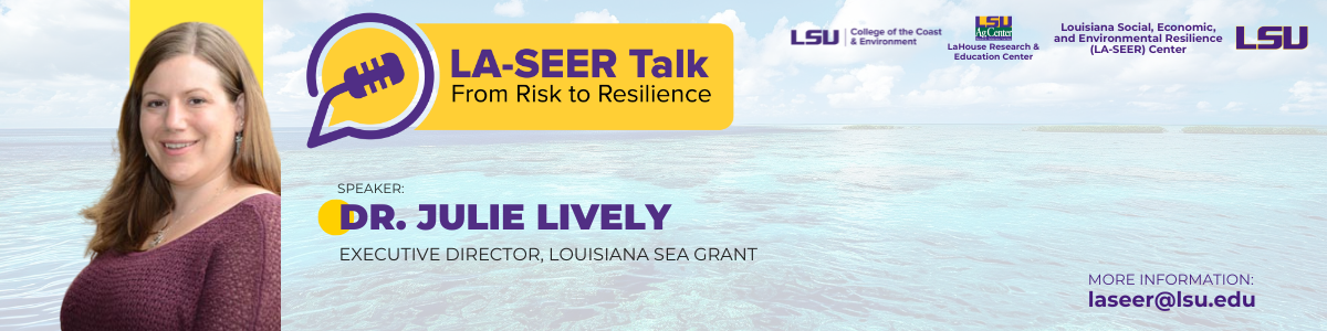 LA-SEER Talk with Dr. Lively LA-SEER Talk with Dr. Lively